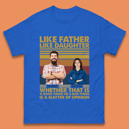 Personalised Like Father Like Daughter Mens T-Shirt