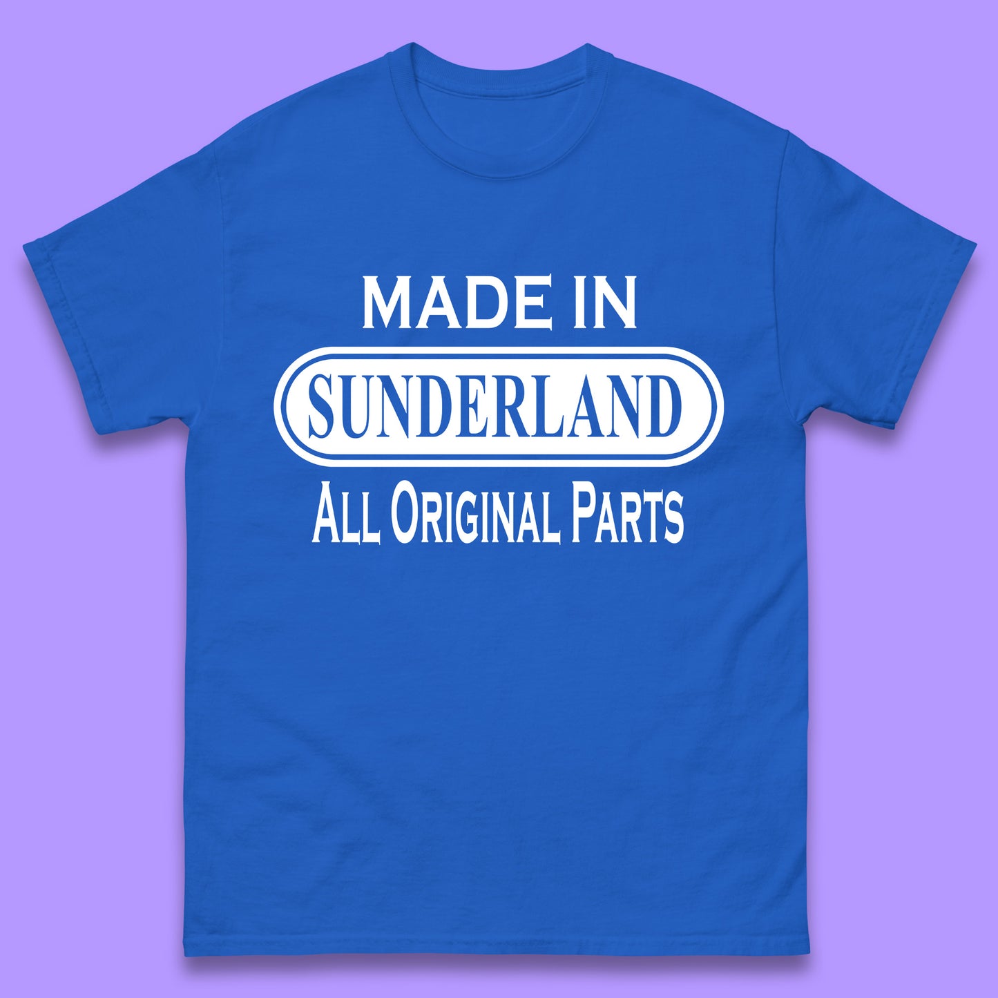 Made In Sunderland All Original Parts Vintage Retro Birthday Port City In Tyne And Wear, England Gift Mens Tee Top