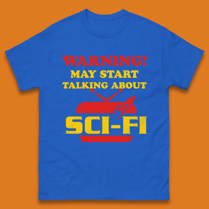 Warning Talking About Sci-Fi Mens T-Shirt