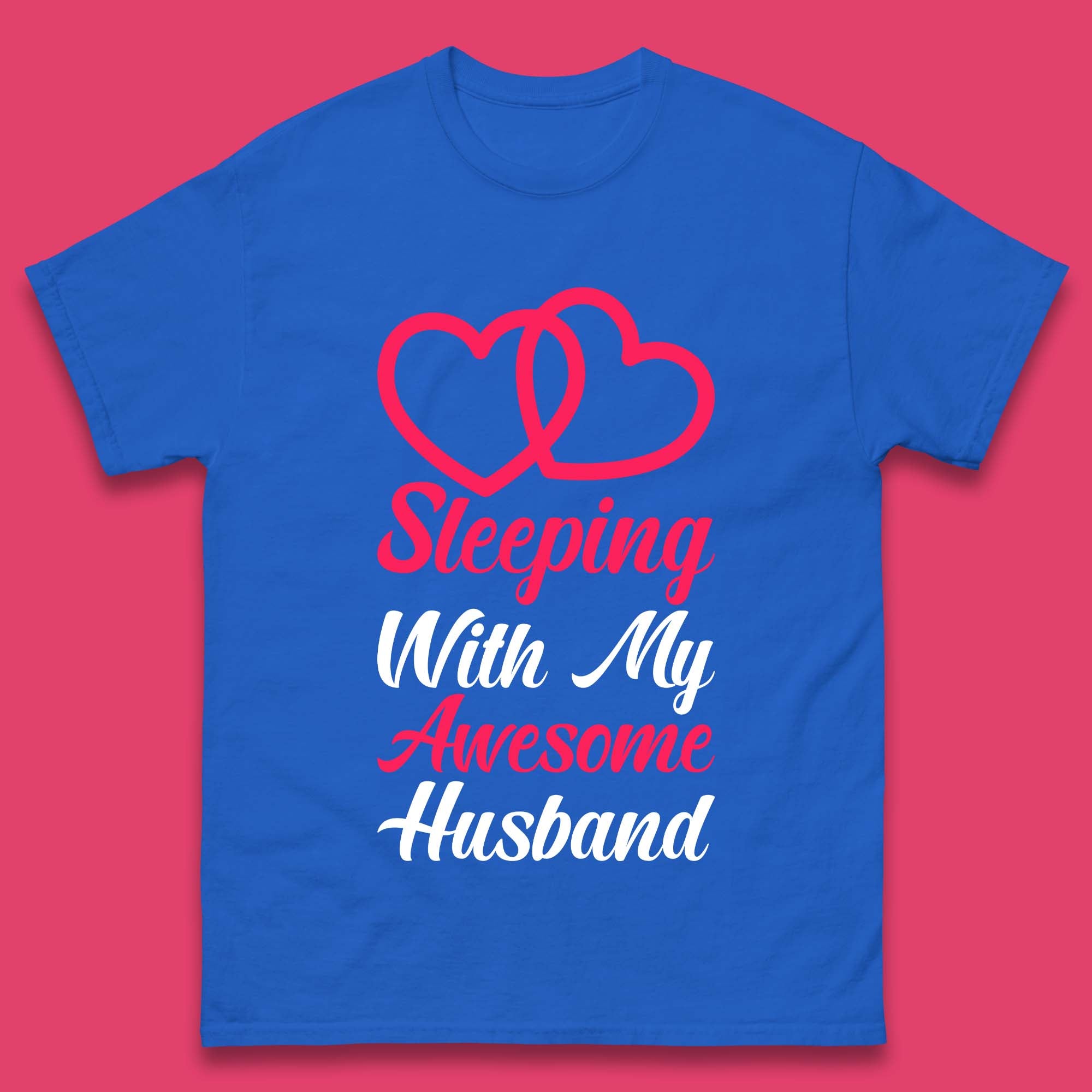 Sleeping With My Awesome Husband Mens T-Shirt