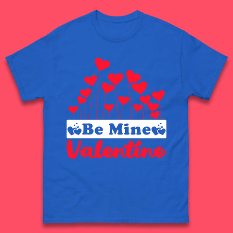 Be Mine Valentine Mens T-Shirt