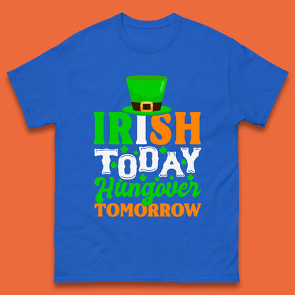 Irish Today Hungover Tomorrow Mens T-Shirt