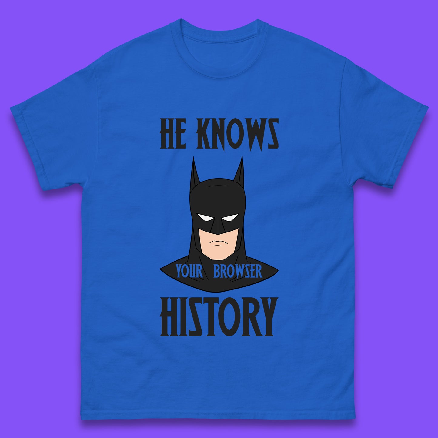 Batman He Knows Your Browser History DC Comics Superhero Comic Book Character Mens Tee Top