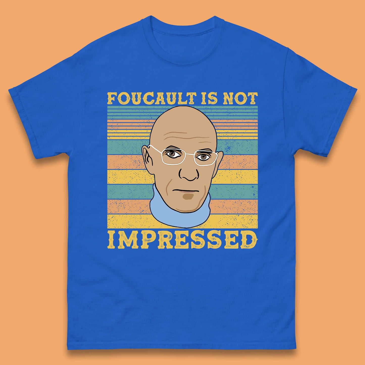 Foucault Is Not Impressed Mens T-Shirt