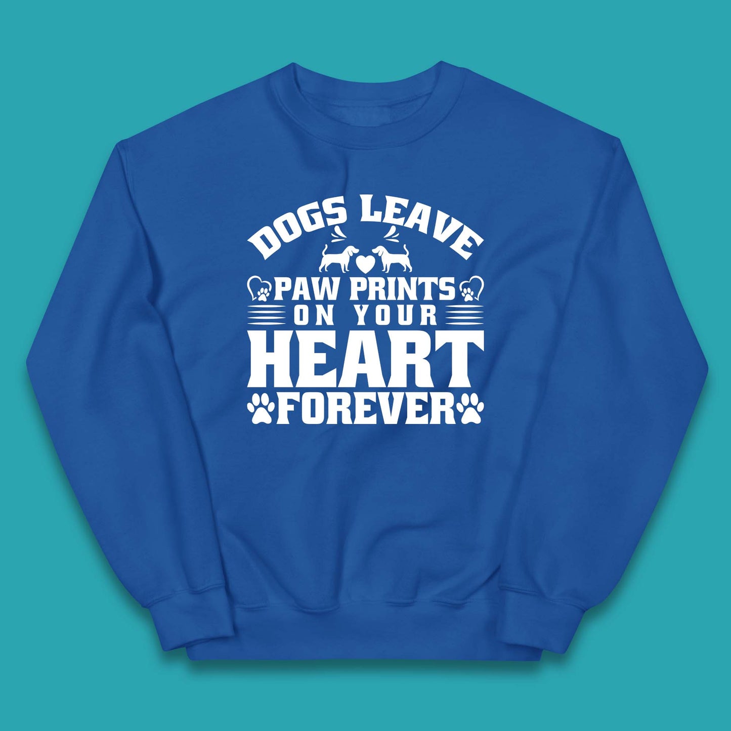 Dogs Leave Paw Print On Your Heart Forever Dog Paw Lovers Kids Jumper