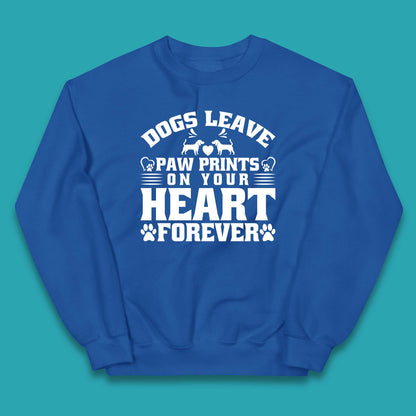 Dogs Leave Paw Print On Your Heart Forever Dog Paw Lovers Kids Jumper