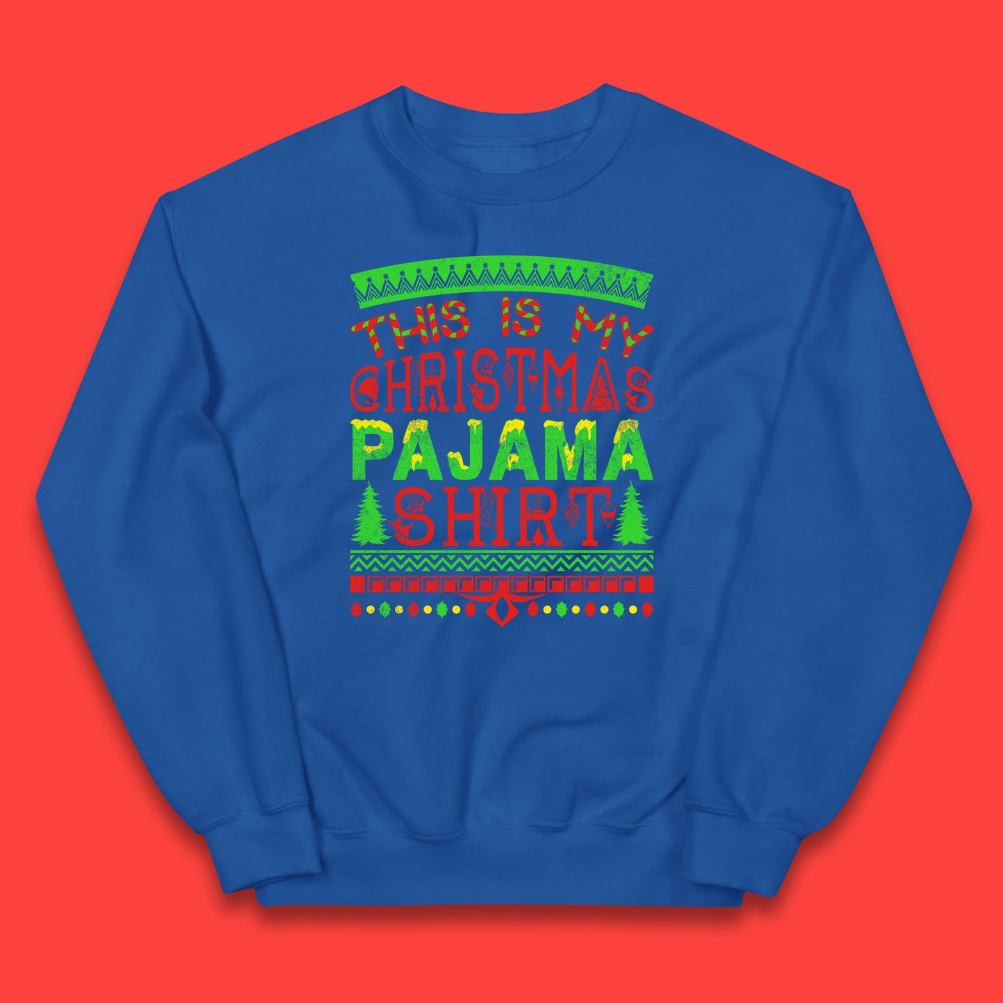 this is my christmas pajama shirt jumper