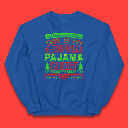 this is my christmas pajama shirt jumper