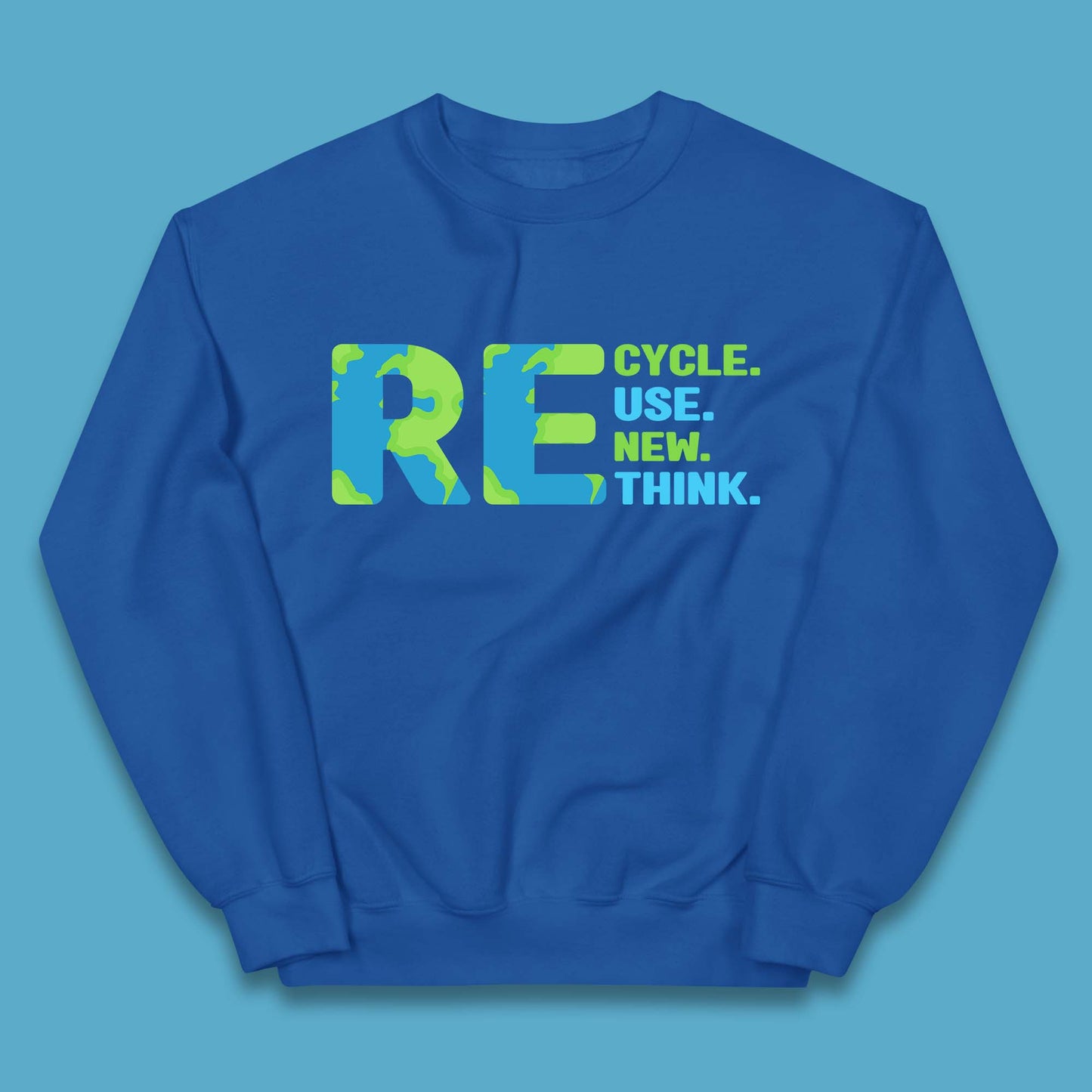 Recycle Reuse Renew Rethink Earth Day Environmental Activism Kids Jumper