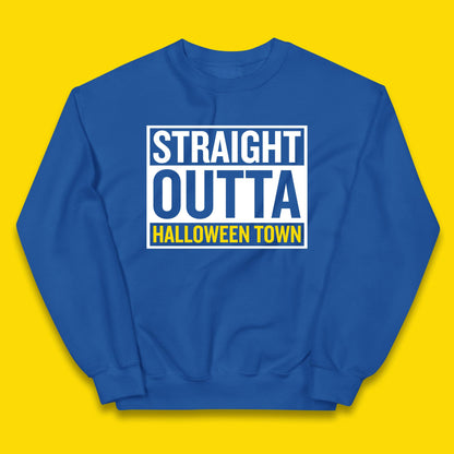 Straight Outta Halloween Town Horror Scary Spooky Season Kids Jumper