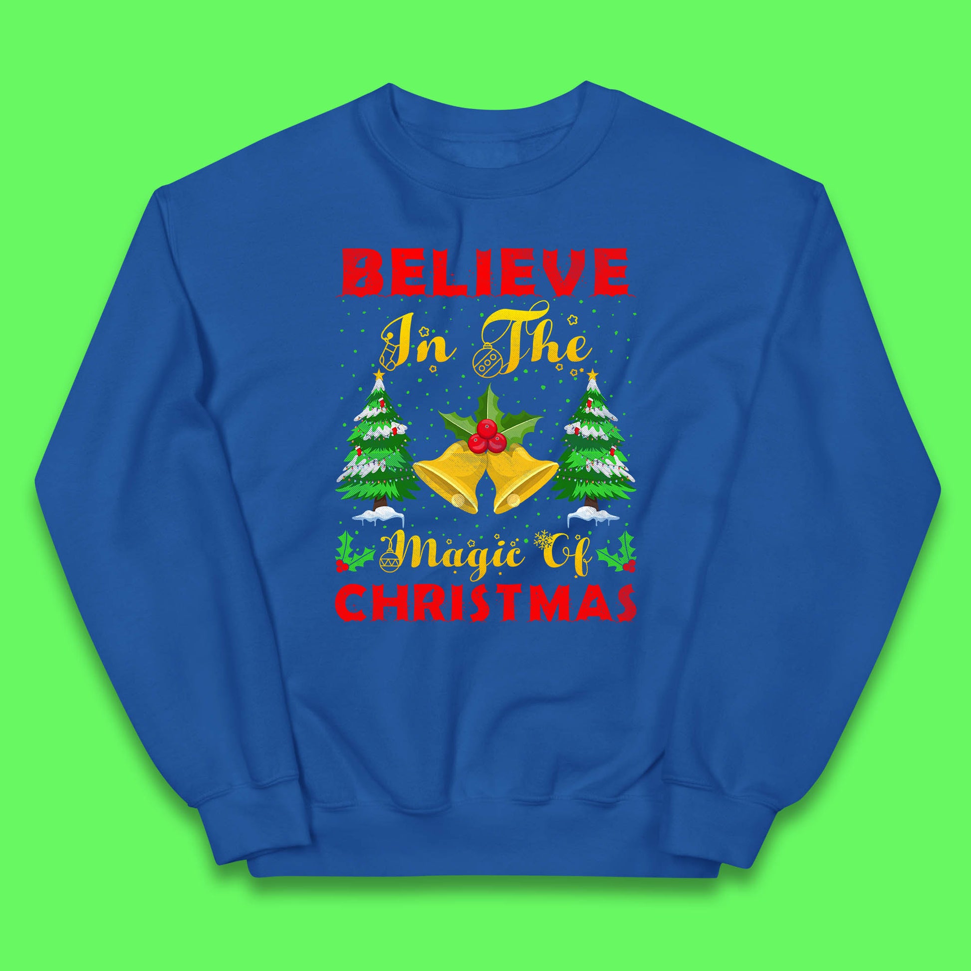 believe in the magic of christmas jumper