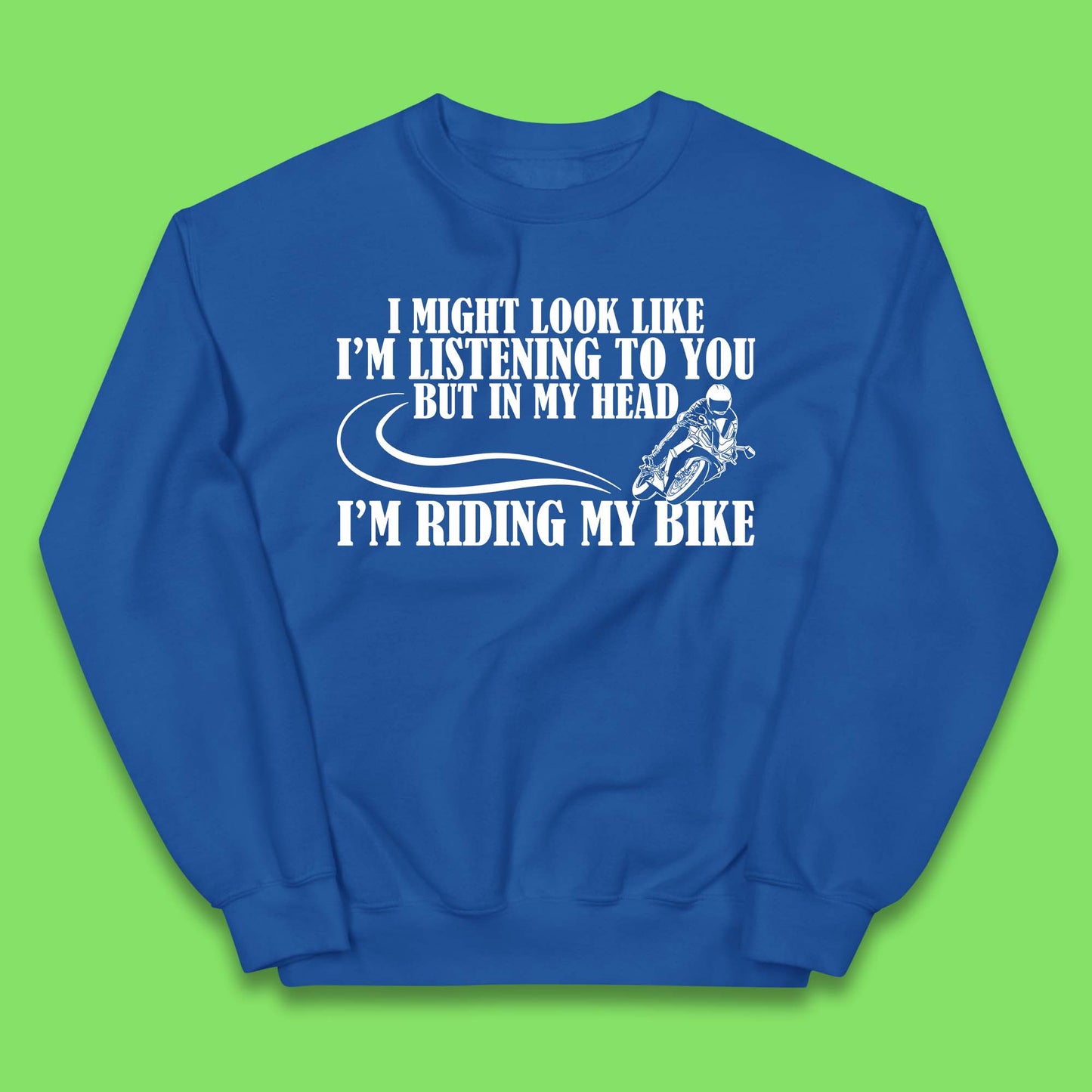 In My Head I'm Riding My Bike Kids Jumper