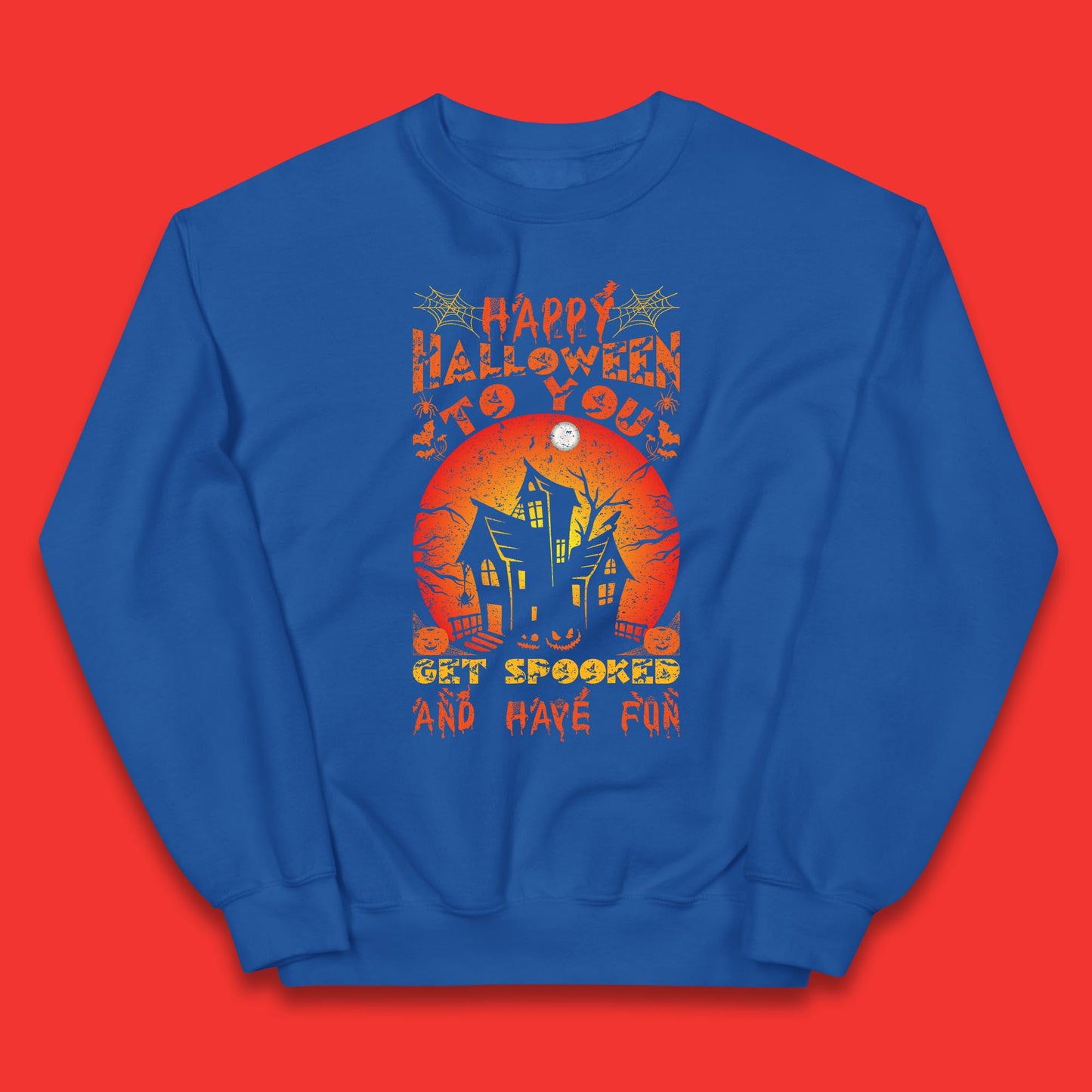 Happy Halloween To You Get Spooked And Have Fun Halloween Horror Hunted House  Kids Jumper