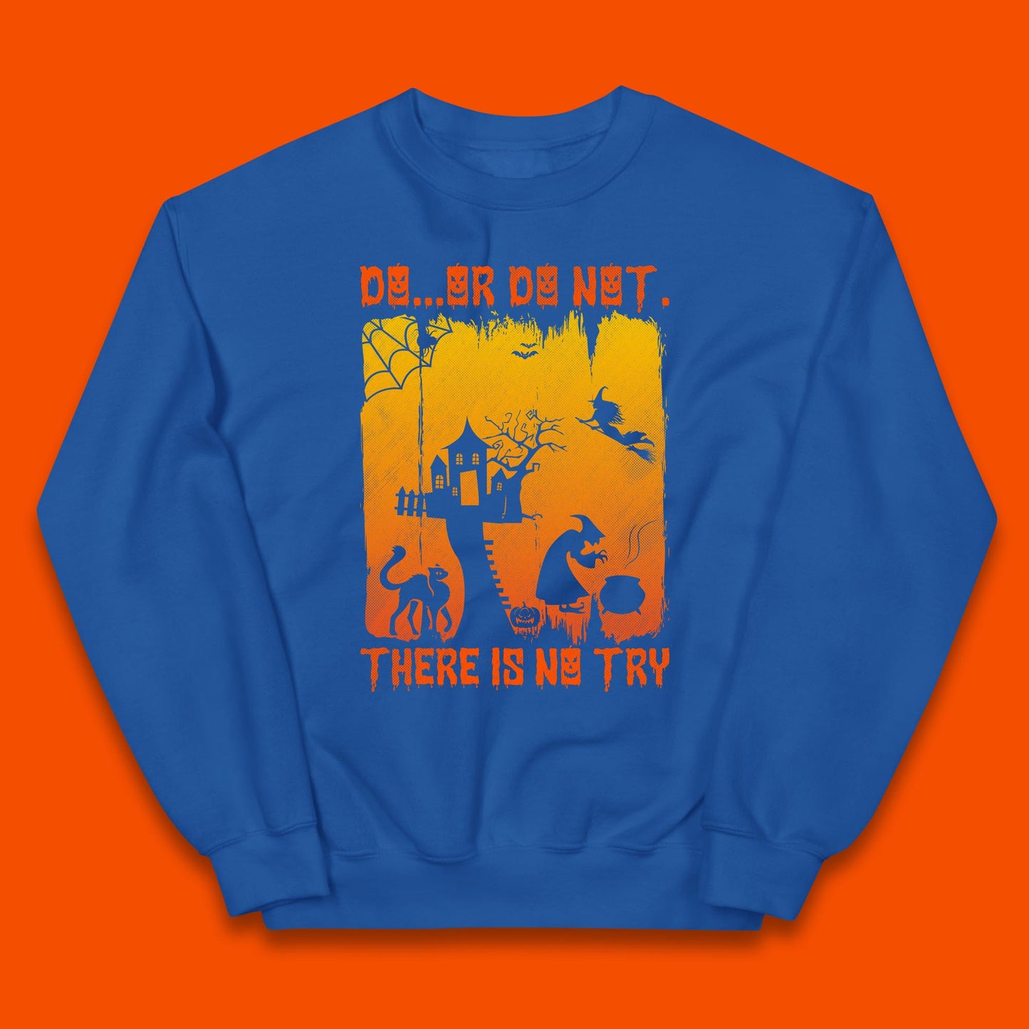 Do Or Do Not There Is No Try Halloween Tree House Flying Witch Scary Spooky Black Cat Kids Jumper