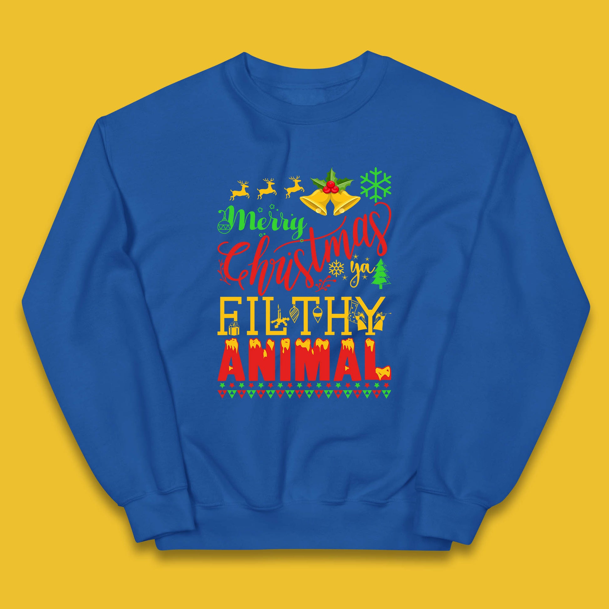 merry christmas ya filthy animal jumper