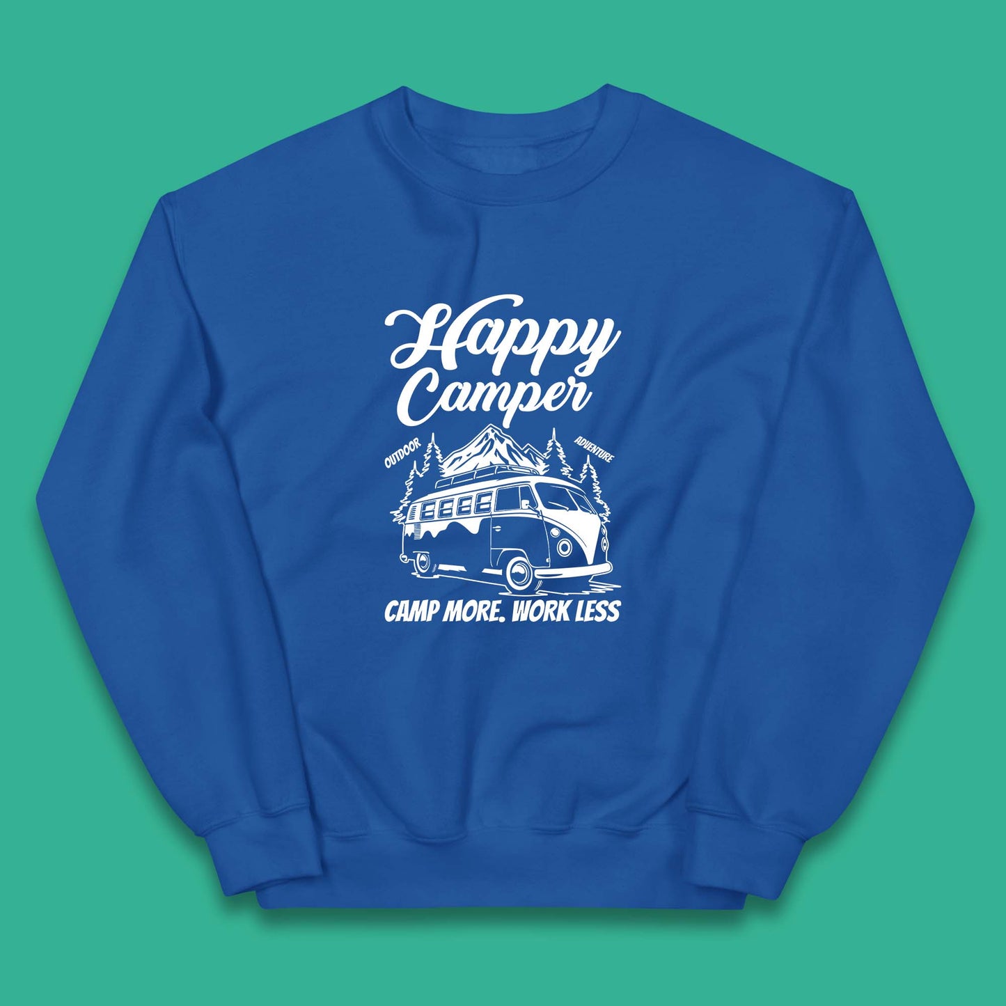 Camper Van Happy Camper Outdoor Adventure Camp More Work Less Van Life Road Trip Kids Jumper