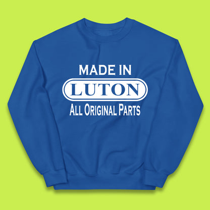 Made In Luton All Original Parts Vintage Retro Birthday Town In Bedfordshire, England Gift Kids Jumper