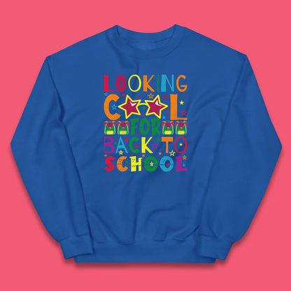 Looking Cool For Back To School First Day Of School Welcome First Day Kids Jumper