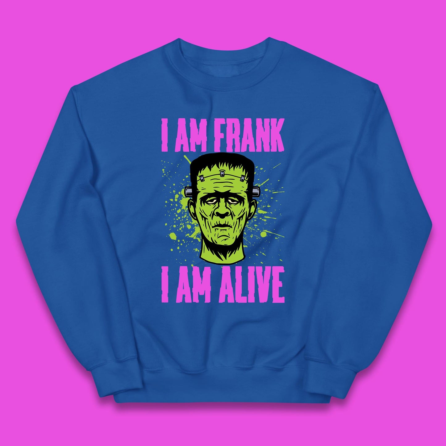 I Am Frank I Am Alive Halloween Green Frankenstein Monster Zombie Horror Face Kids Jumper