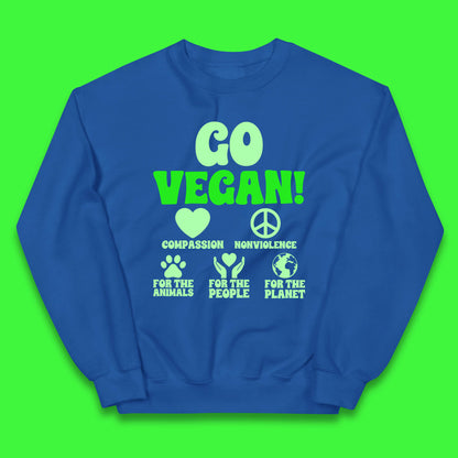 Go Vegan Compassion Nonviolence For The Animals For The People For The Planet Kids Jumper