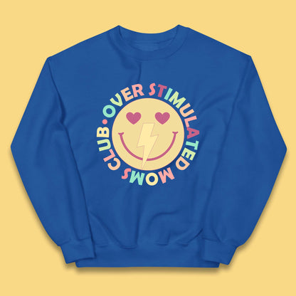 Over Stimulated Moms Club Kids Jumper