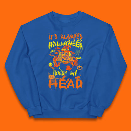 It's Always Halloween Inside My Head Witch Cooking A Magic Potion In The Cauldron (Stew Pot) Halloween Kids Jumper