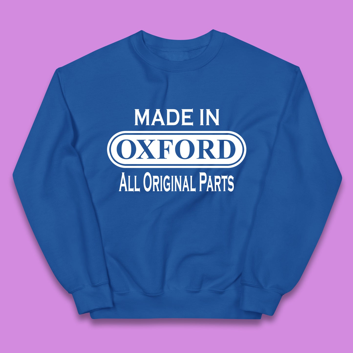Made In Oxford All Original Parts Vintage Retro Birthday City in England Gift Kids Jumper