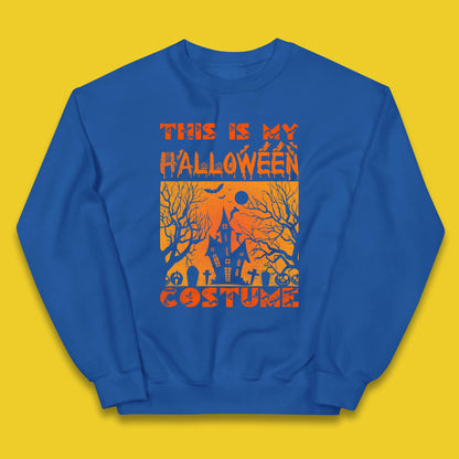 This Is My Halloween Costume Horror Scary Haunted House Spooky Season Kids Jumper