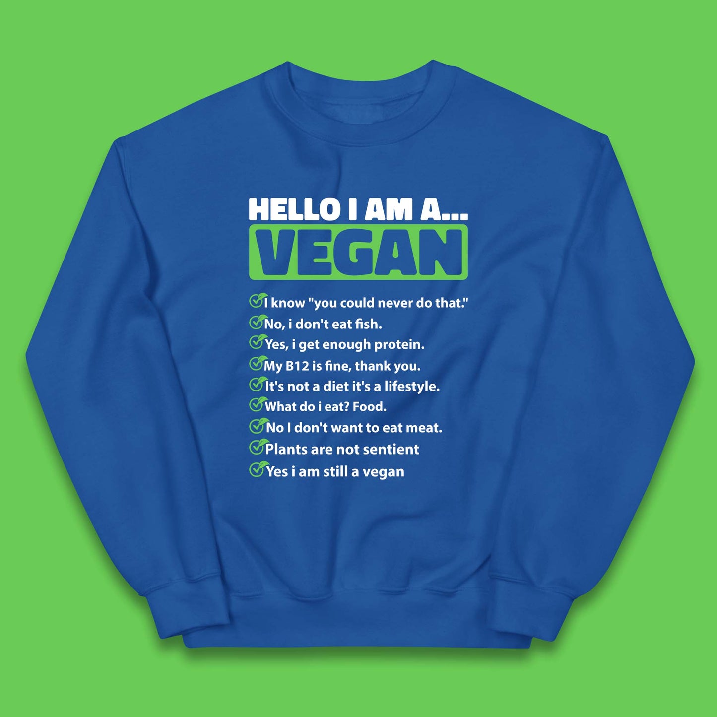 Hello I'm A Vegan Kids Jumper