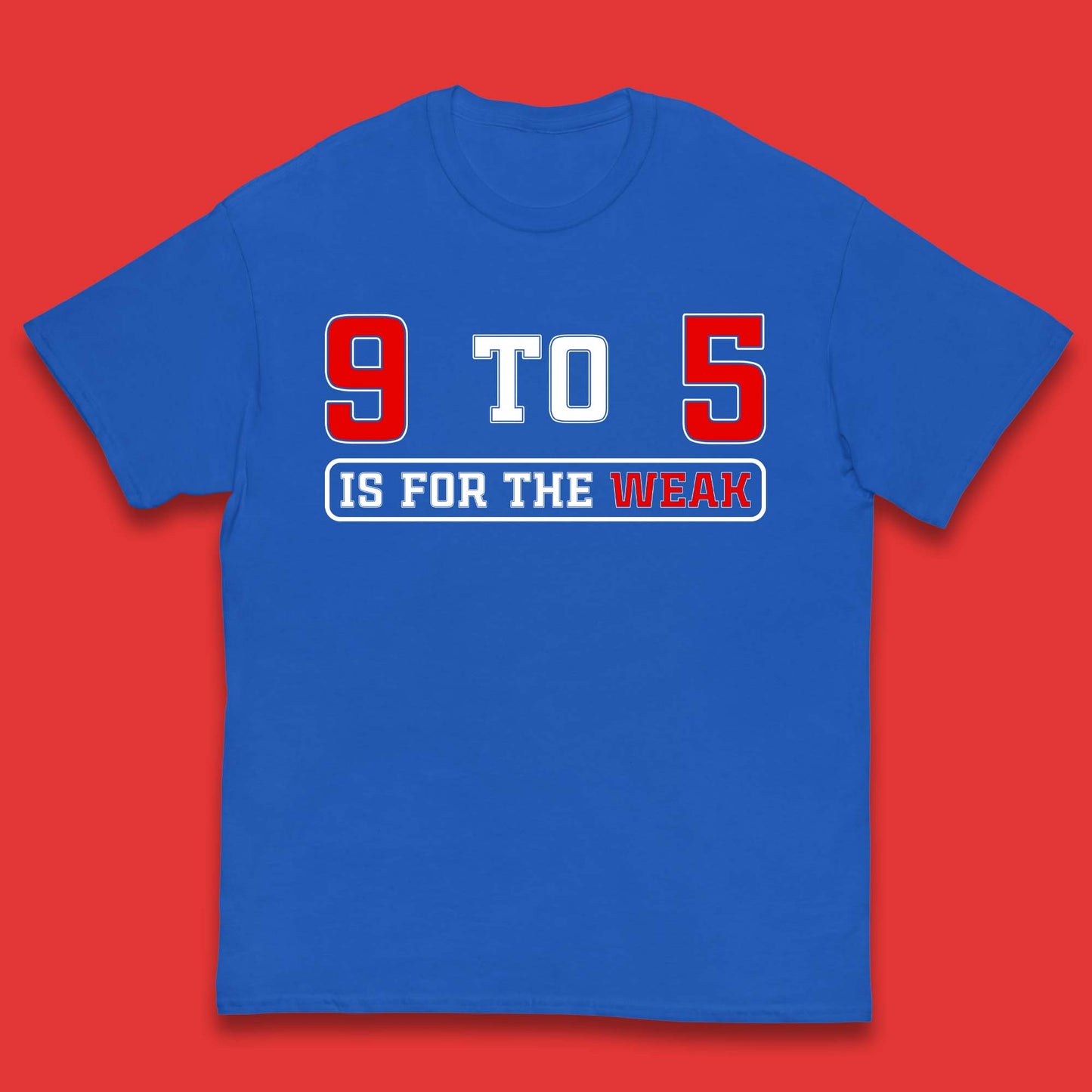 9 To 5 Is For The Weak Kids T-Shirt