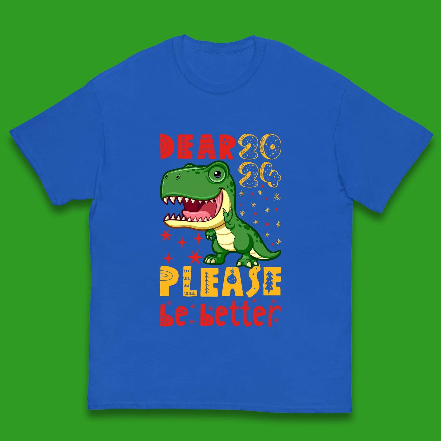 Dear 2024 Please Be Better Kids T-Shirt