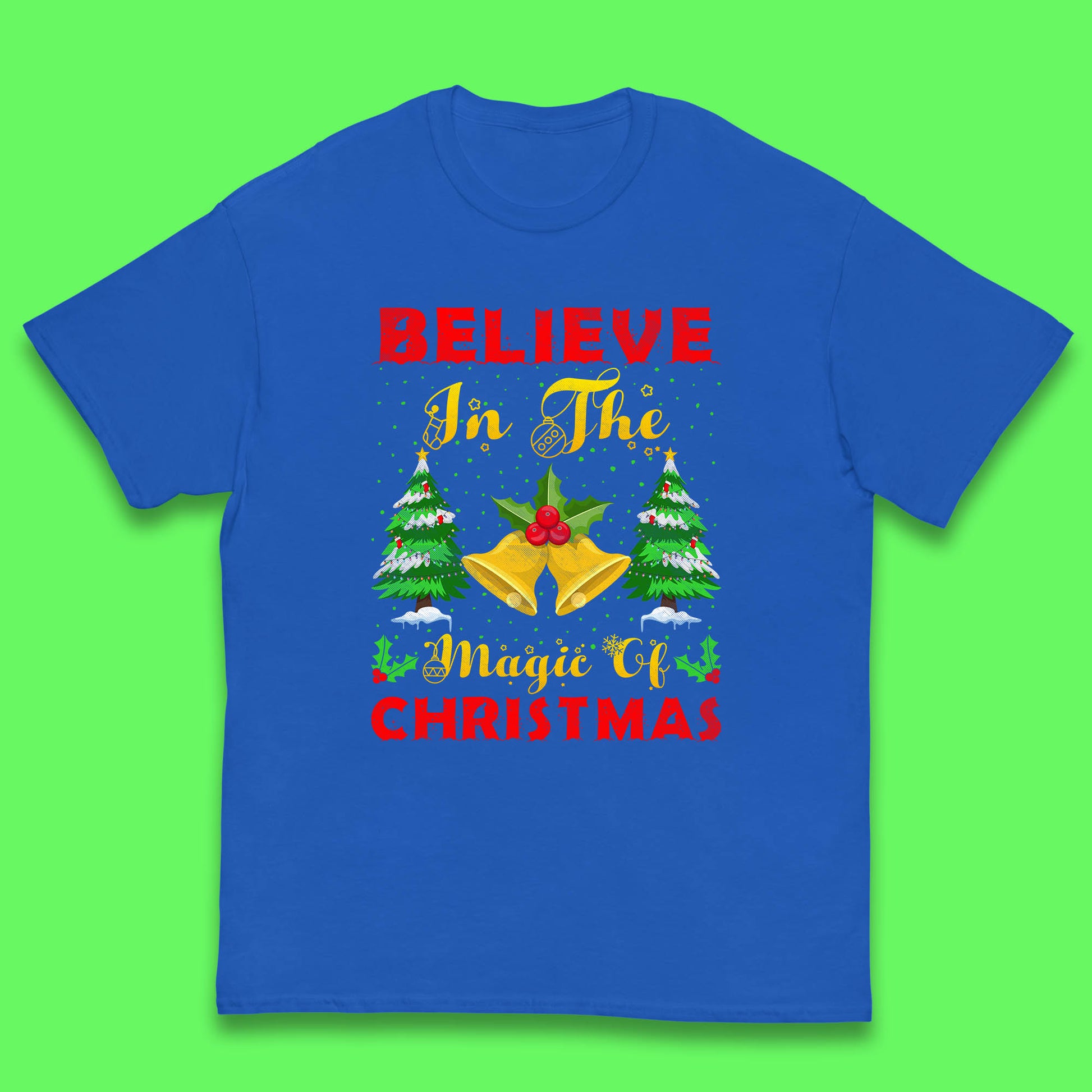 believe in the magic of christmas t shirt