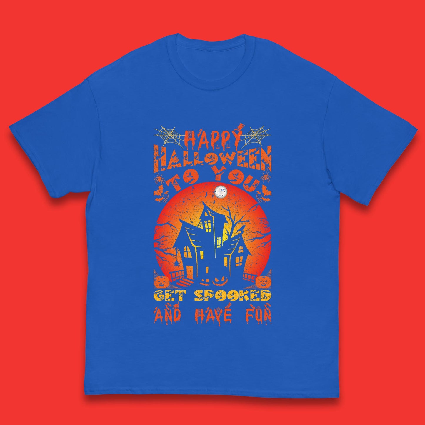 Happy Halloween To You Get Spooked And Have Fun Halloween Horror Hunted House Kids T Shirt