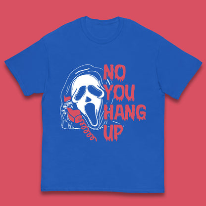 No You Hang Up Scream Ghost Funny Halloween Horror Movie Kids T Shirt