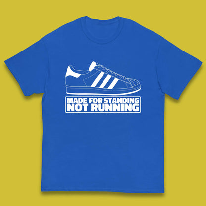 Made For Standing Not Running Football Hooligan Trimm Trab Terraces Kids T Shirt