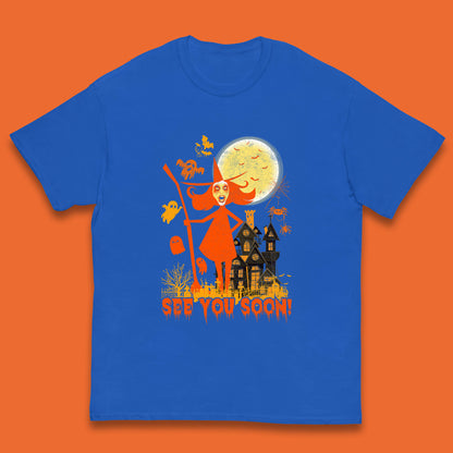 See You Soon Halloween Witch With Broom Horror Scary Haunted House Kids T Shirt