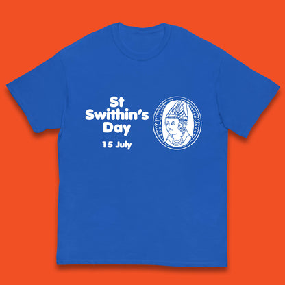 St. Swithin's Day 15 July Saint Swithun's Day Weather Folklore Kids T Shirt