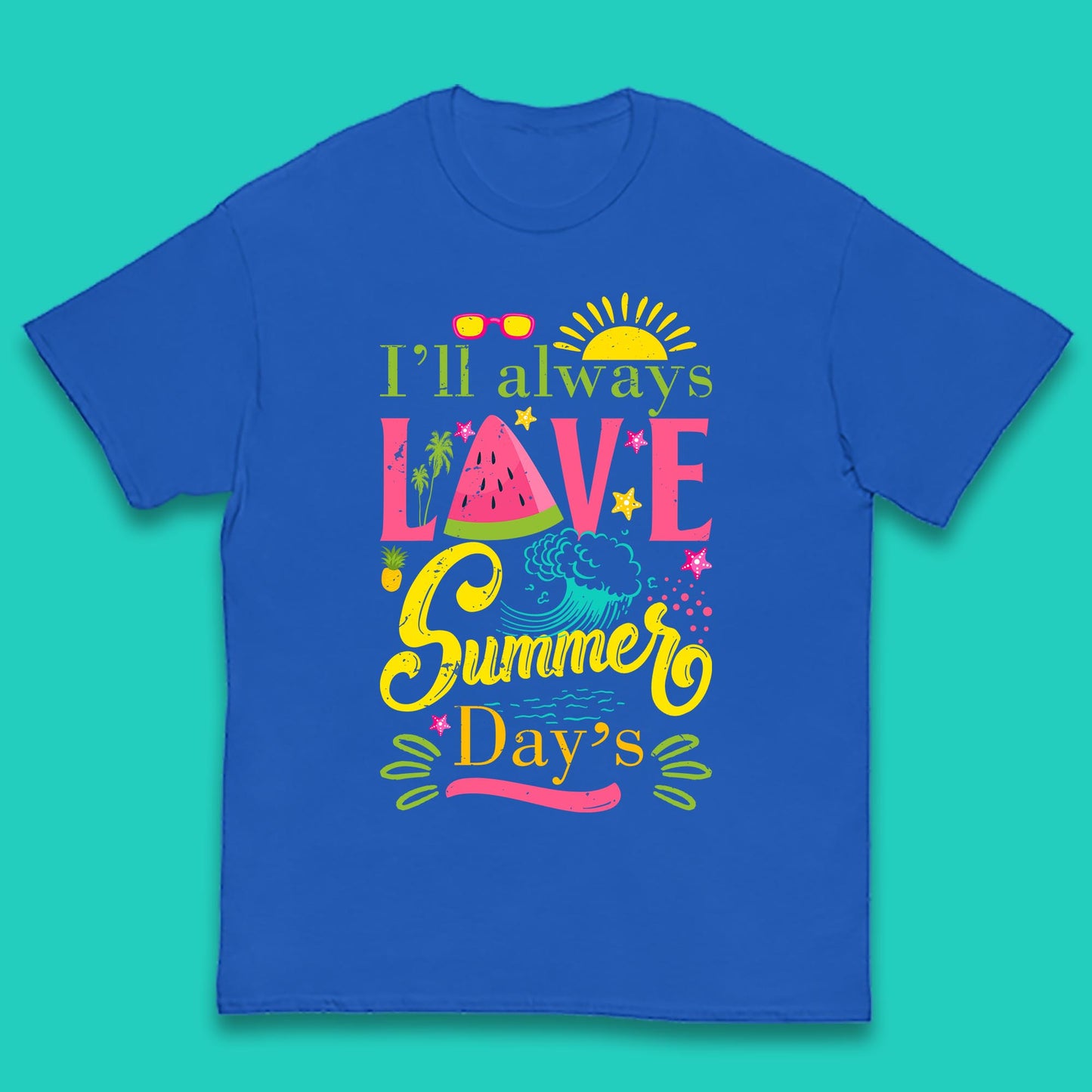 I'll Always Love Summer Day Summertime Love Summer Day's Beach Kids T Shirt