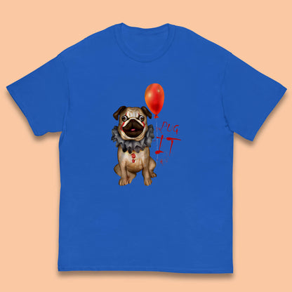 Pug IT Pennywise Clown Dog Spoof Halloween Pug Dog Costume Horror Movie Serial Killer Kids T Shirt