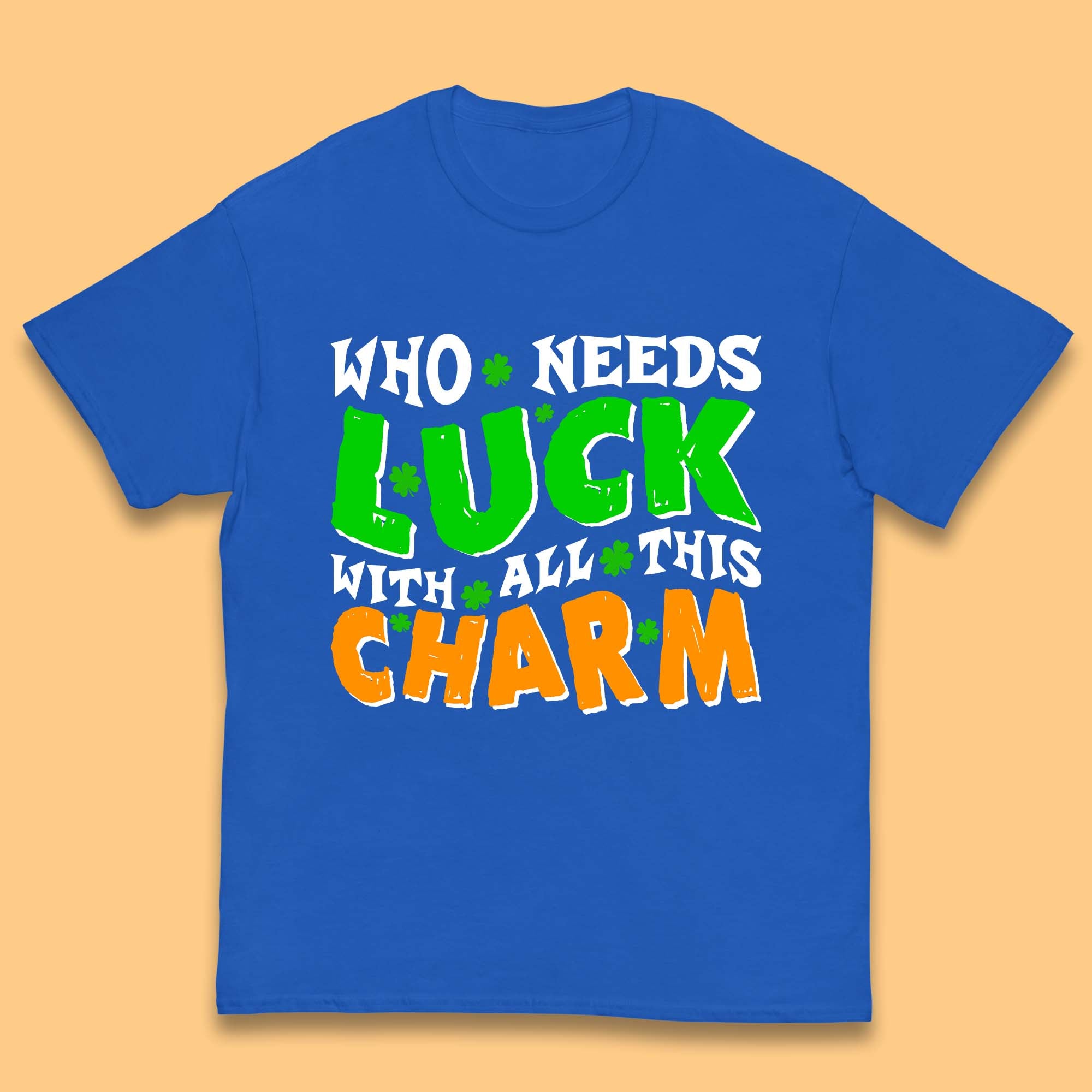 Luck With All This Charm Kids T-Shirt