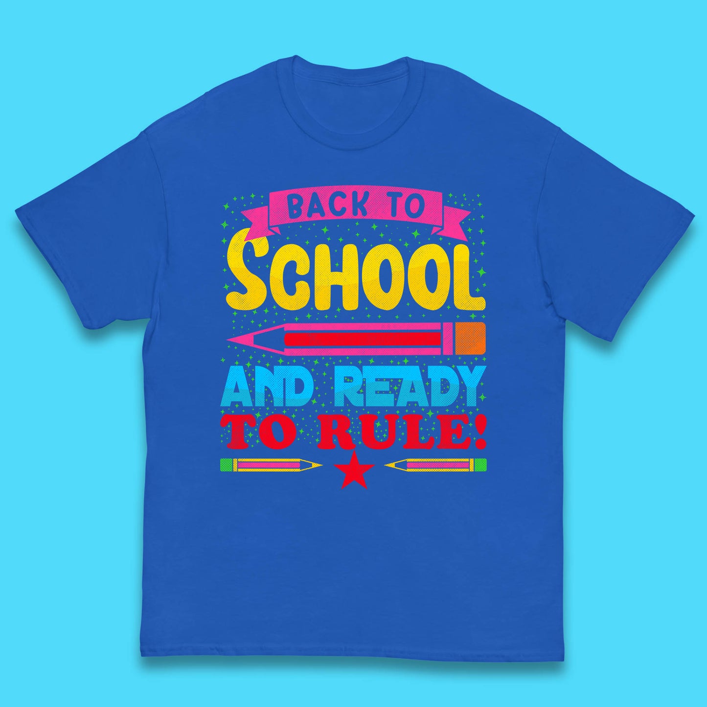 Back To School And Ready To Rule Back To Learning Process Retro First Day Of School Kids T Shirt