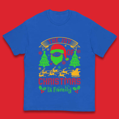 the joy of christmas is family t shirt