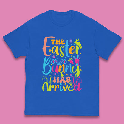 The Easter Bunny Has Arrived Kids T-Shirt