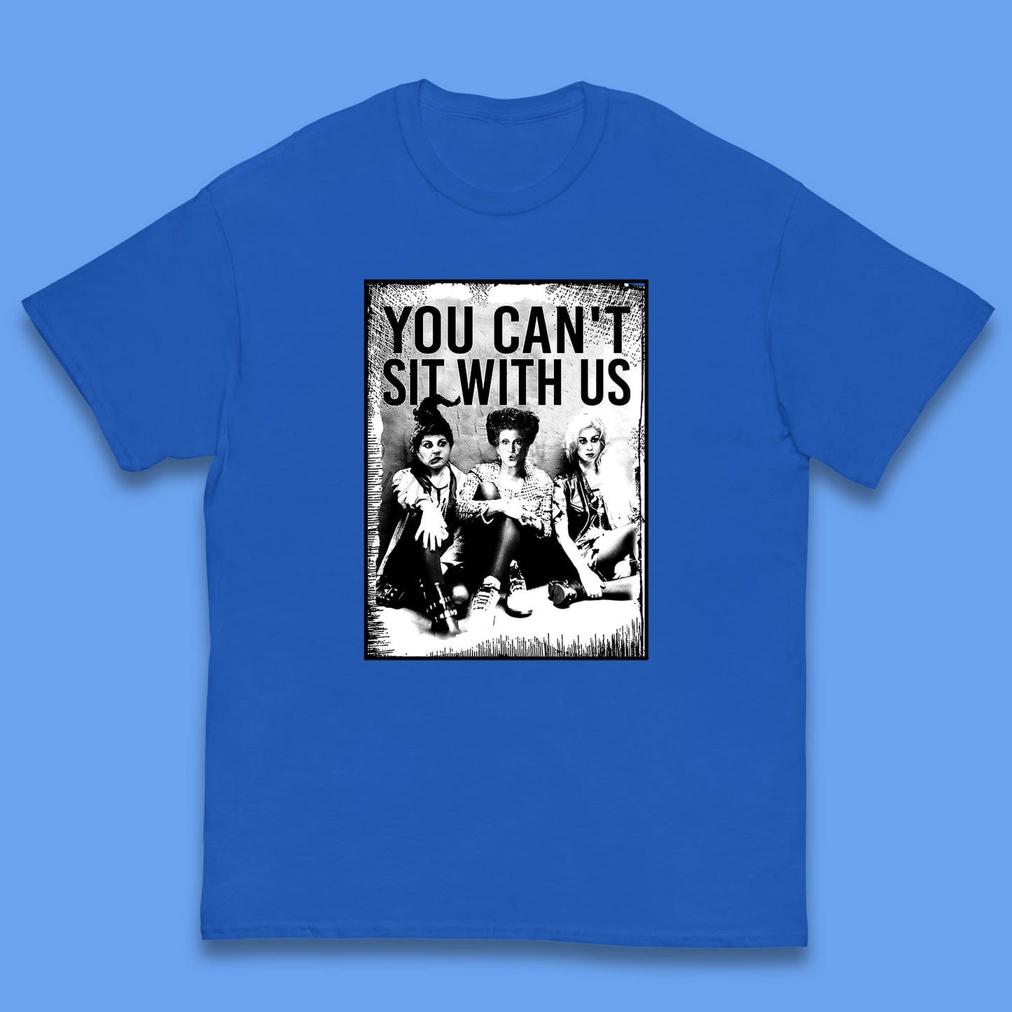 You Can't Sit With Us Halloween Sanderson Sisters From Hocus Pocus Halloween Witches Kids T Shirt