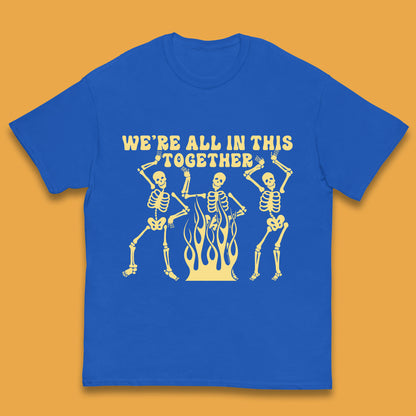 We're All In This Together Dancing Skeletons Halloween Day Spooky Season Kids T Shirt