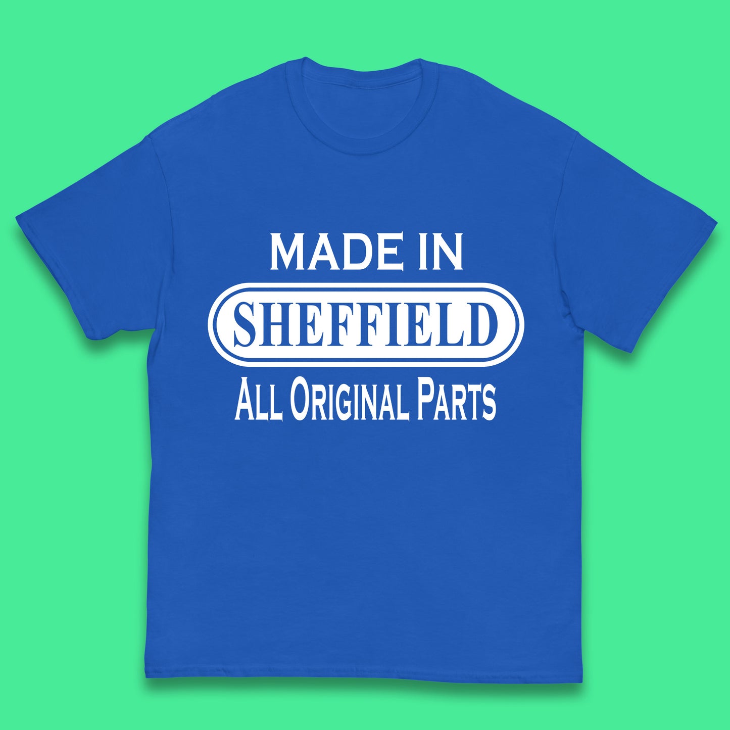 Made In Sheffield All Original Parts Vintage Retro Birthday City in South Yorkshire, England Gift Kids T Shirt