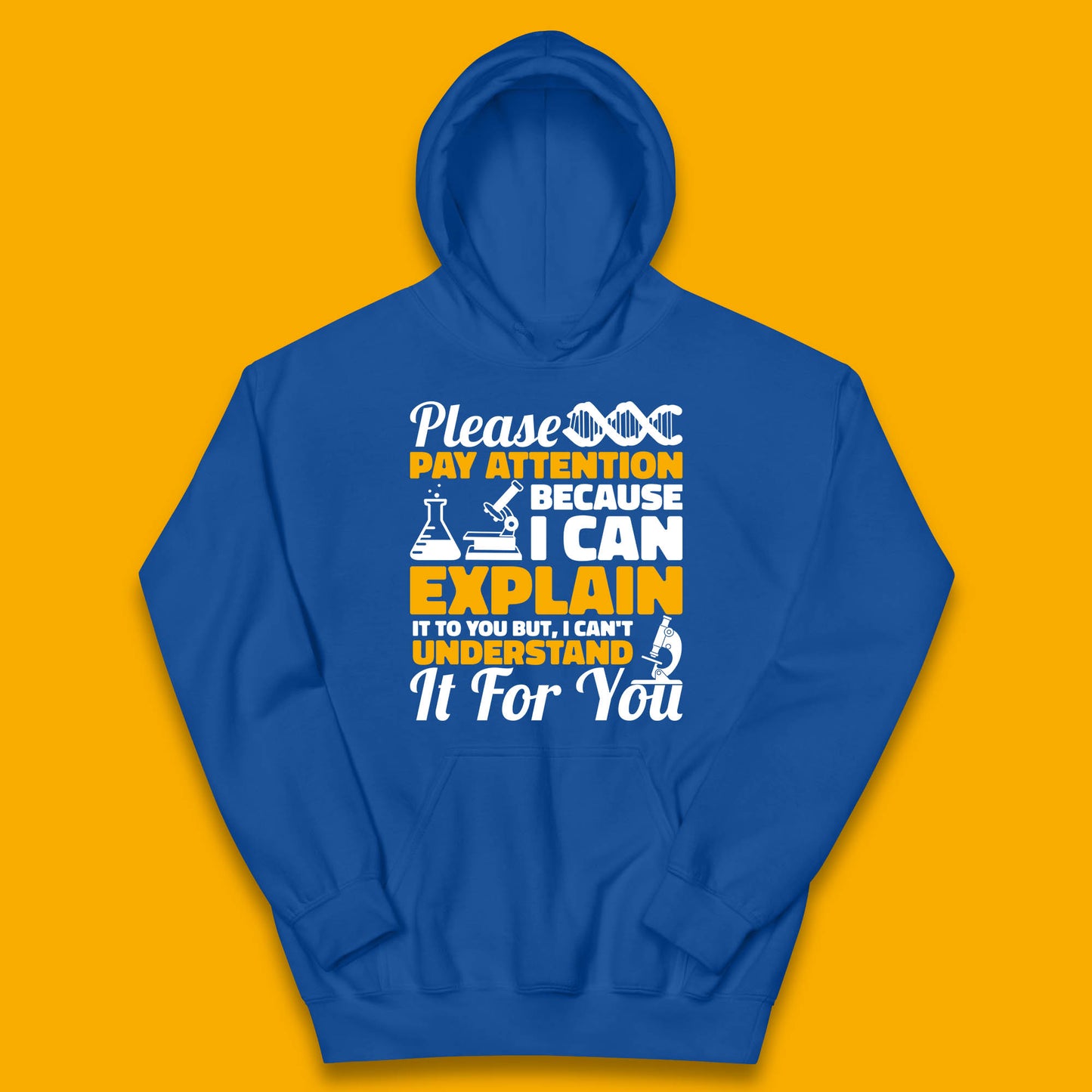Please Pay Attention Because I Can Explain It To You But I Can't Understand It For You Coworker Humorous Saying Sarcastic Kids Hoodie