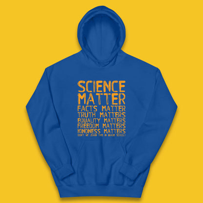 Science Matters Facts Matters Kids Hoodie