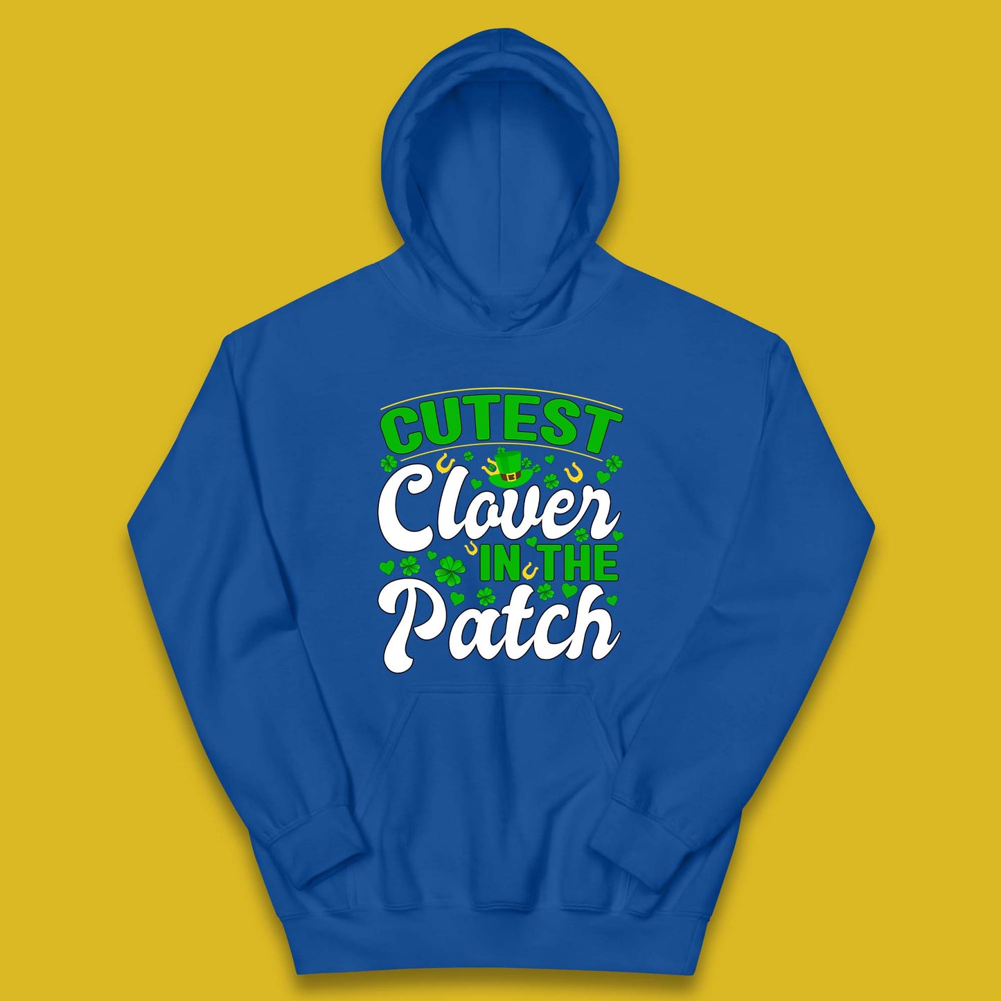 Cutest Clover In The Patch Kids Hoodie