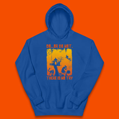 Do Or Do Not There Is No Try Halloween Tree House Flying Witch Scary Spooky Black Cat Kids Hoodie
